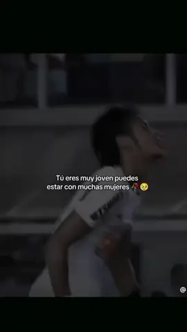 Tú eres muy joven puedes estar con muchas #😔❤️‍ #pecar #paratiitiktok #fútbol #paratii yo solo la quiero a ella 🥹🥀