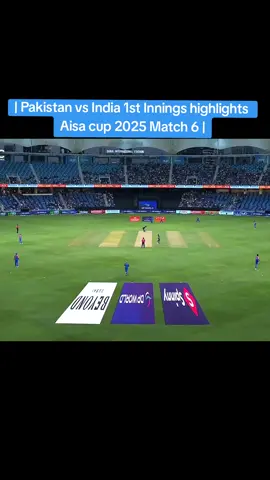 1st Innings highlights Pakistan vs India Aisa cup 2025 Match 6 🥵🏏☠️#foryou #foryoupage❤️❤️ #foryoupageofficiall❤️❤️tiktok #fyp #tranding  @Billa Editz @𝐀𝐖𝐀𝐈𝐒🖇️🤍 @Sid Mr. Rapper🔥 