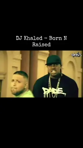 DJ Khaled - Born N Raised #djkhaled #bornnraised #2000s #hiphop #music 