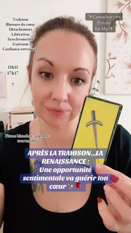 ✨ Après la trahison… La renaissance : une opportunité sentimentale va guérir ton cœur ✨❤️ #tiragedecarte #tiragesentimental #voyance #guidancesentimentale #voyante 