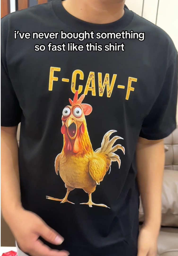 Funny chicken shirt : F-caw-f