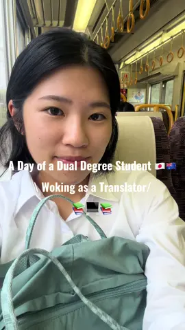 A day of a double degree student! 🇯🇵 🇦🇺 I work as a translator in 🇯🇵 