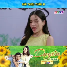 🌻 TRAILER TUẦN 31 - DUYÊN  ---- 🎬 Phim Việt Nam 