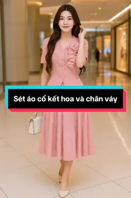 Sét áo cổ kết hoa và chân váy nữ #thoitrang #xuhướng #viral #model #thoitrangnu  @PhuongLinhshop 
