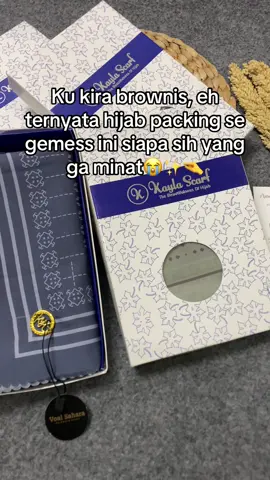 Tuh kan bun packing aja sebaguss ini apalagi produk nya 🫶🏻#kaylabox #hijabmorif #segiempat 