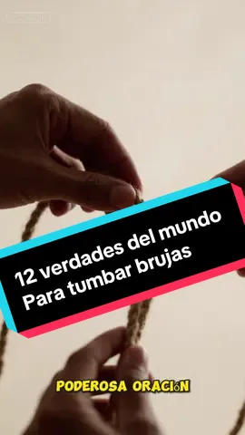 #CapCut oración de las 12 verdades del mundo #salmos  #brujas  #santorosario  #catolicos 
