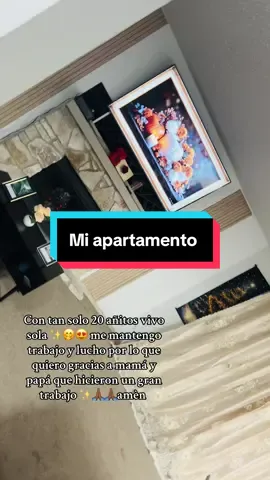 Mi apartamento lucha por lo que quieres ✨😍😮‍💨 #apartamento #micasa #luchaporloquequieres #amen🙏 