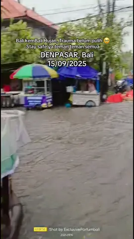 Bali KemBali Hujan  Stay safe semeton Denpasar 🙏🏻 #bali #balibanjir #balihariini #prayforbali #fypシ 