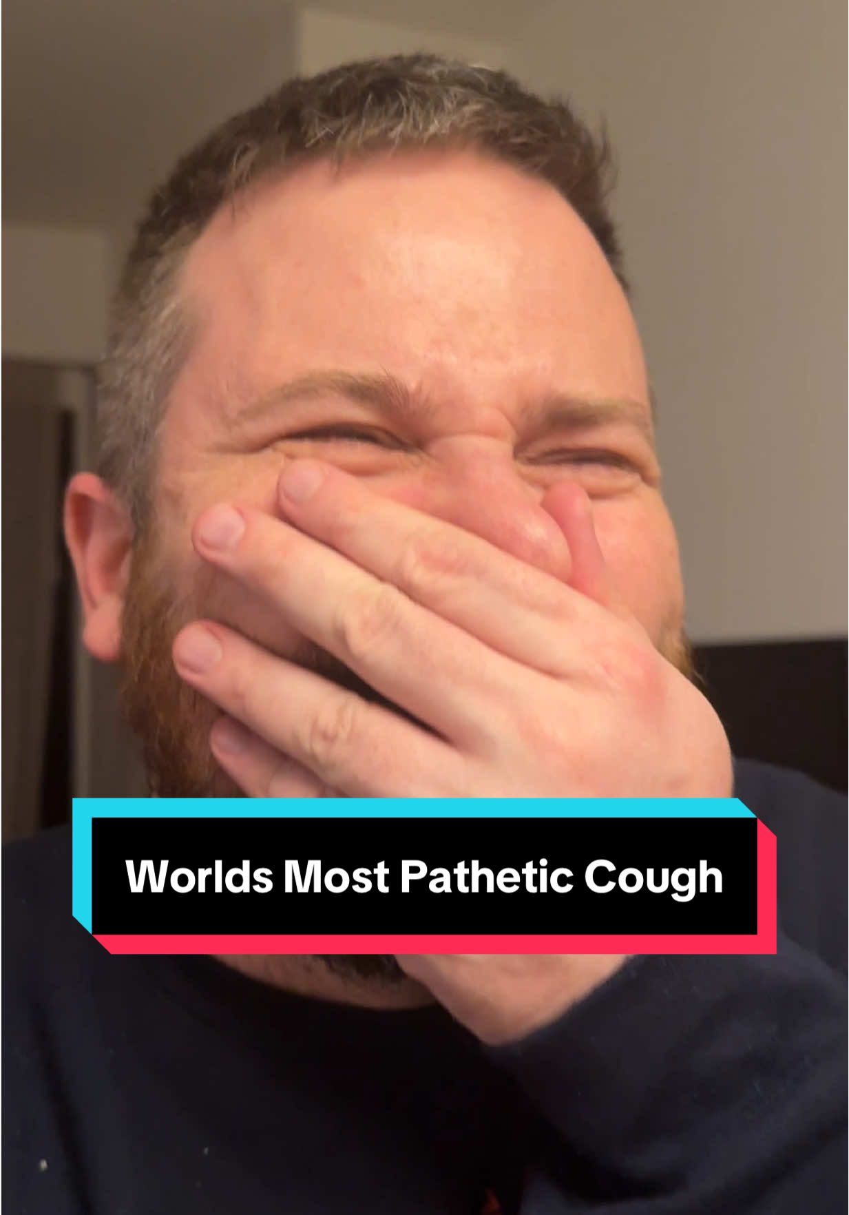 most pathetic cough ever … 
