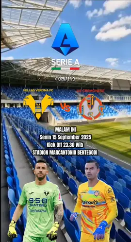 jadwal Serie A Italia malam ini.klub emil Audero cremonese akan bertandang ke kandang Verona. Helas Verona vs us cremonese. live vidio  #jadwalbola #fyp #seriea #verona #cremonese 