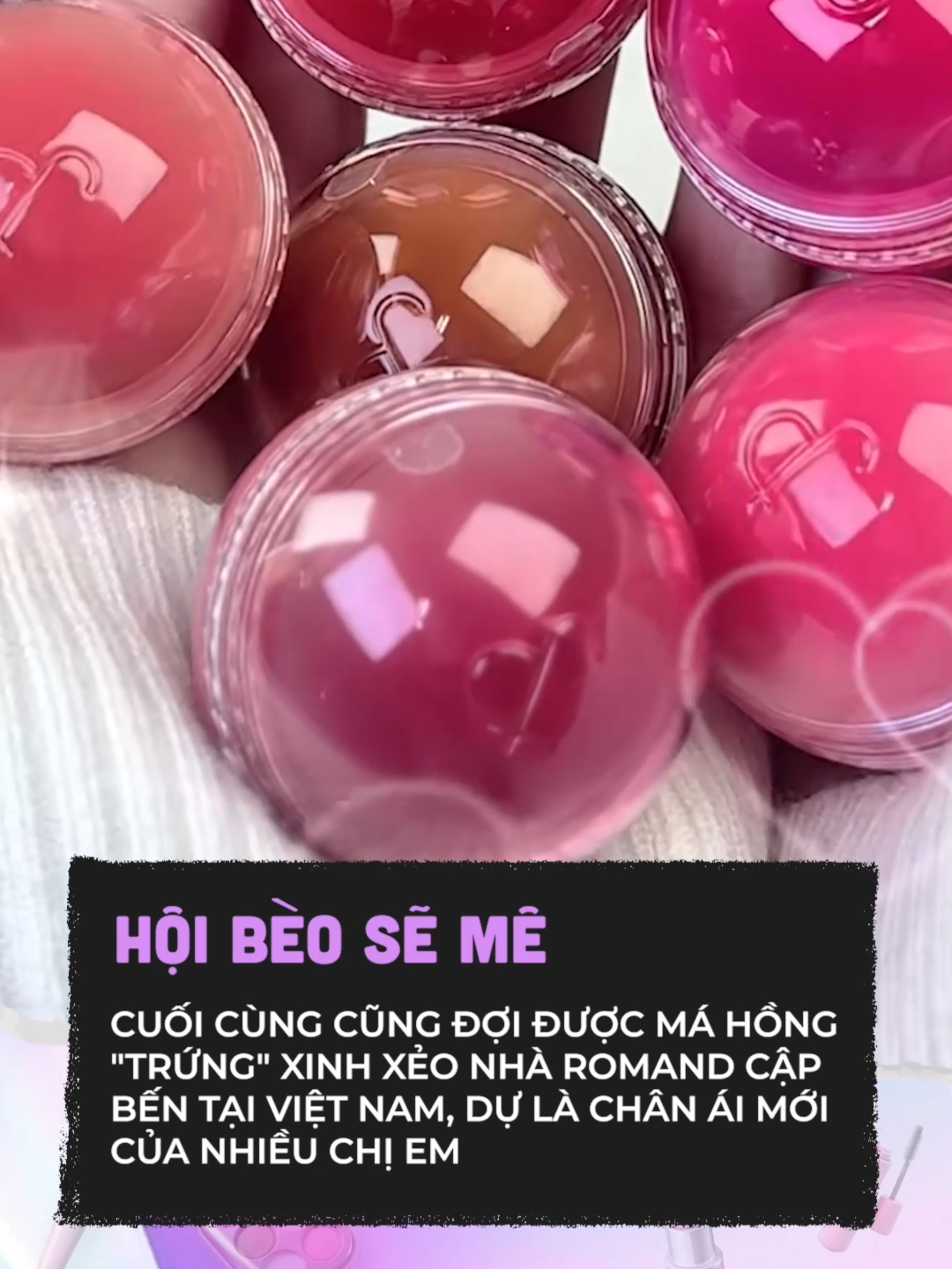 Ẻm về VN rùi nèee #clbeauty #clmedia #celebnetwork #beauty #BeautyTok #goclamdep #trending #hot #romand #mahongromand