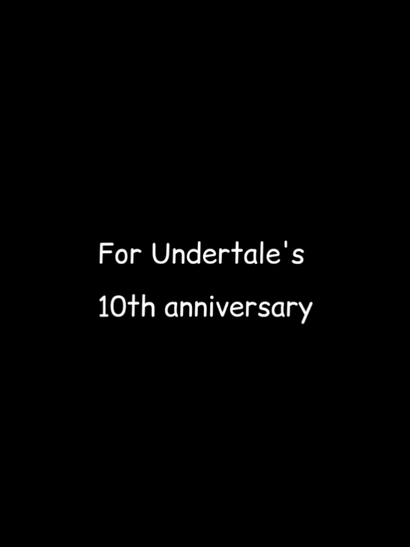 happy 10th anniversary to one of the greatest games ever made #undertale #deltarune 