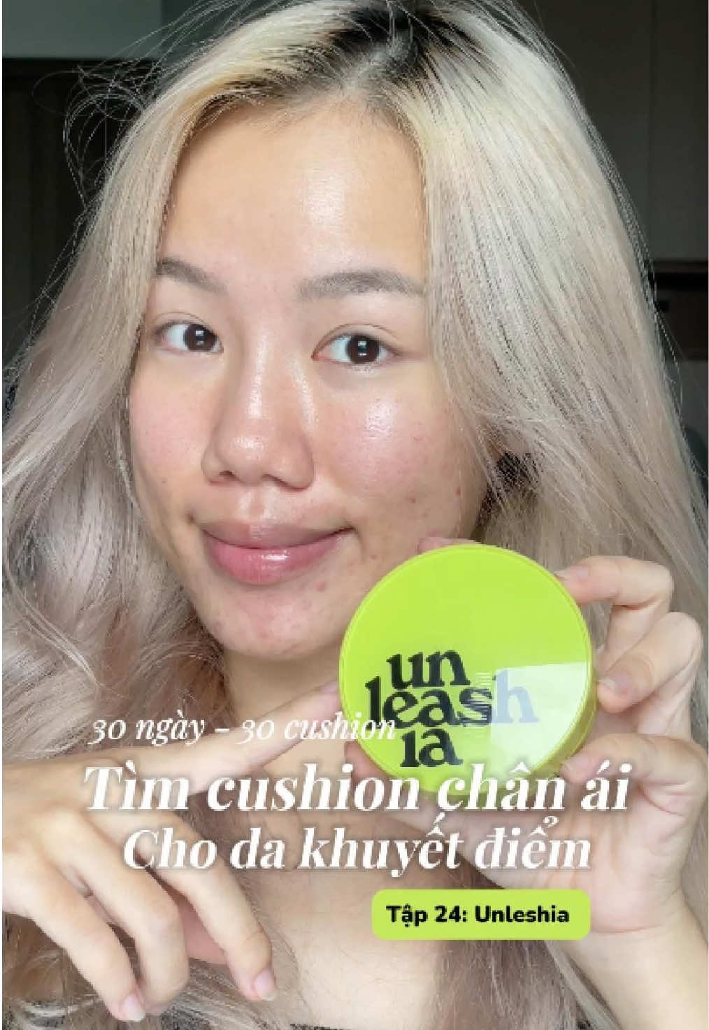 Trả lời @bong🐹 Test cushion Unleashia xanh lá câyyyy. Lâu k lên video cushion vì lâu lâu mí thấy 1 con ưng ý ák  #NVNM #reviewlamdep #reviewcushion #unleashia #mụn 