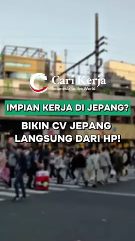 🎌 Kerja di Jepang? Impian banget, tapi… CV-nya beda banget sama di Indonesia 😅 Tenang, di Cari Kerja semuanya gampang: ✨ Bisa bikin CV Jepang langsung dari HP ✨ Bahasa Jepang? No ribet, aplikasi udah support! 🎯 Download aplikasi Cari Kerja sekarang — siapin CV Jepang kamu tanpa ribet! #RekrutmenAntiRibet #CariKerja #JobPortalIndonesia #PlatformJobPortal #CVJepang