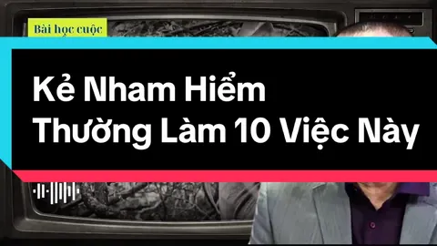 Kẻ Nham Hiểm Hay Làm 10 Việc này#baihoccuocsong #cuocsong #cuocsongthuongngay #xuhuong #tintuc 
