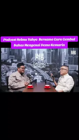 podcast Helmy yahya Bersama Guru Gembul Bahas mengenai Demo Kemarin #podcast#helmyyahya#gurugembul#demo#fyp 