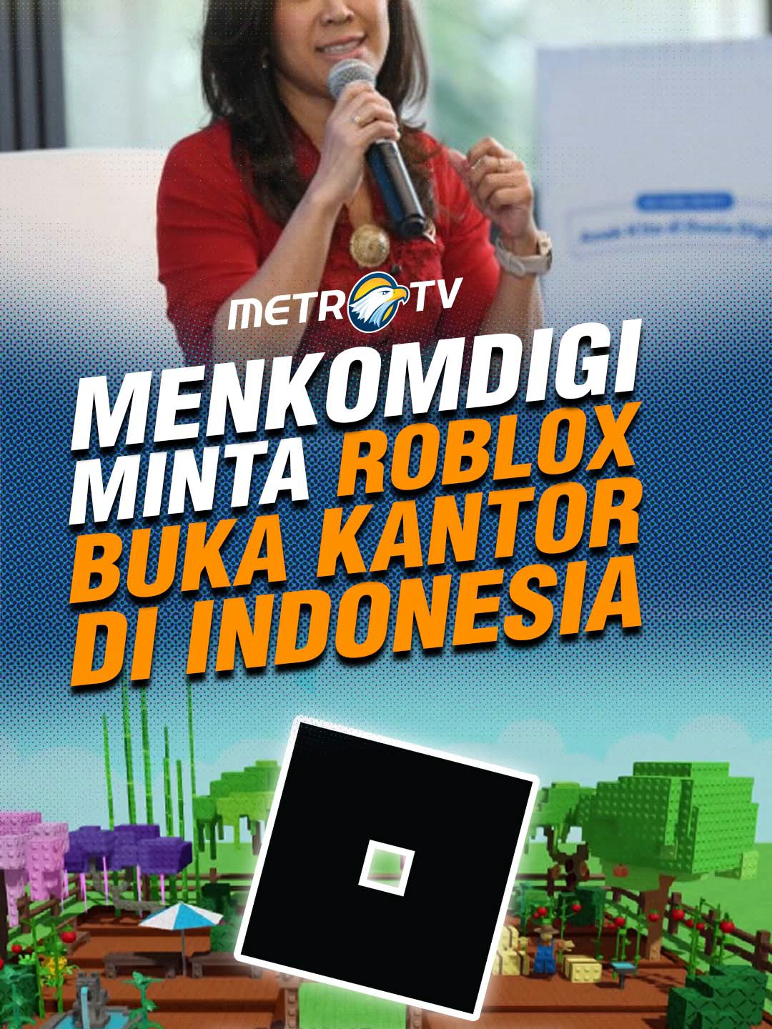 Gimana nih menurut kalian? Menkomdigi Meutya Hafid meminta perusahaan game Roblox untuk membuka kantor perwakilan di Indonesia.  #tiktokmetrotv #tiktokberita #beritaviral #beritatiktok #terkini #beritaterkini #viral #beritahariini #metrotvnews #meutyahafid #menkomdigi #roblox #kantor #indonesia