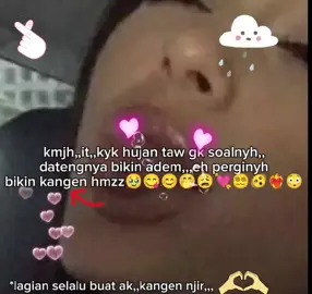 sama seperti hujan yg sllu menenangkan hati & pikiran ak jika sedang kacau,, karna obatnya ada di dy 💘🤭💓❣️🥵🤩😘😝#fineshytonly😍 #crush #xyzbca #moots #fyp 