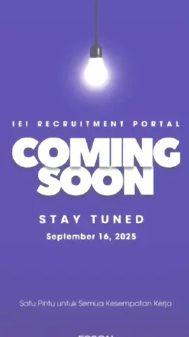 Launching IEI Recruitment Portal - 16 September Setiap peramar memiliki kesempatan yang sama taripa diskrichinasi Hati-hati terhadap pihak yang mengatasnamakan EPSON (IEI) Satu-satunya Platform resmi untuk info lowongan kerja dan proses seleksi. Yuk, kita sukseskan bersama! #iei #epsonindonesia #epsoncikarang #lokerepson #cikarangpeople 
