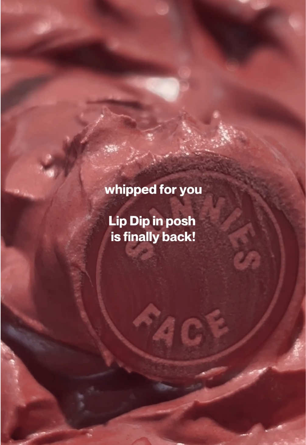 whipped like icing 🥄 Lip Dip in posh is finally back <3 #sunniesface 
