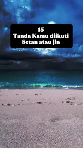 15 tanda kamu diikuti jin #nasehatislami 