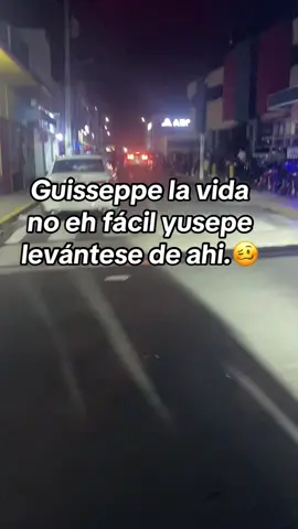Guisseppe la vida no eh fácil yusepe levántese de ahi.🥴#Guisseppe 