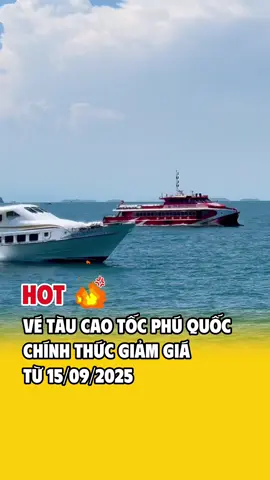 Vé tàu cao tốc Phú Quốc chính thức giảm g.ía từ ngày hôm nay 😍 #phuquoccogi #phuquoc #phuquocexpress #superdong 