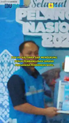 49. PLN UID KALTIMRA SIAP MENDUKUNG PENUH PEMBANGUNAN SARANA PRASARANA PENDIDIKAN BARU.
