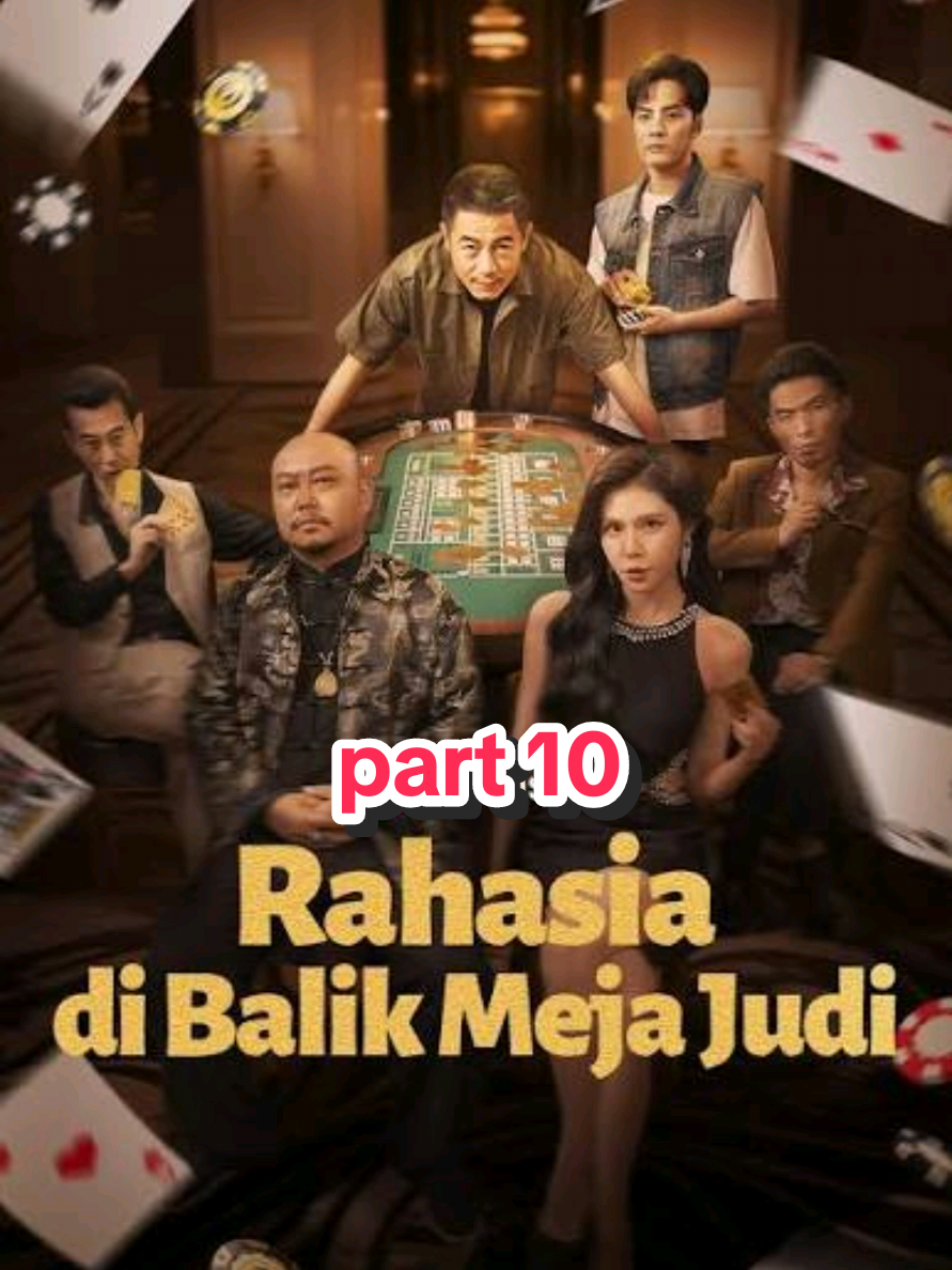 Rahasia dibalik meja judi Part 10 #shortfilm #shortvideo #dramachina  #shortmovie #dramaclippers 