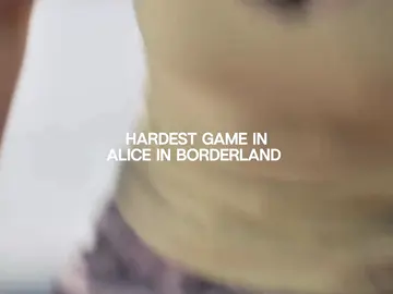 Hardest Game in Alice in borderland #aliceinborderland #hardestgame#viral #fyp #keşfet 