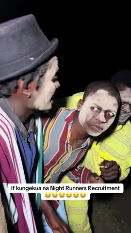 IF THERE WERE A NIGHT RUNNERS RECRUITMENT😂😂😂😂😂😂😂😂😂😂😂 #jaymohdecin #chokejingli #kenyancomedy #trendingvideo @Official Onyulo Tv @Kurutu 