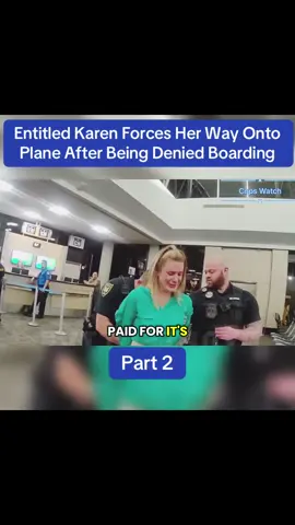 Entitled Karen Forces Her Way Onto Plane After Being Denied Boarding #copsof #police #bodycam #cops #policefficer 