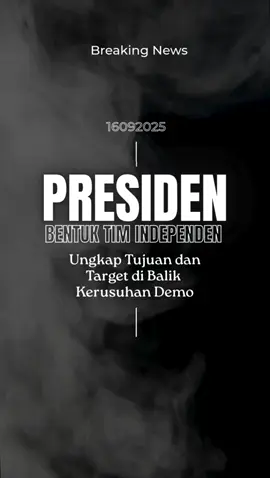 Komitmen Prabowo demi keadilan, investigasi kerusuhan demo langsung di-handle tim independen #HukumDiTegakkan 