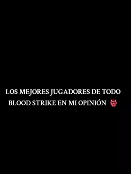 los mejores jugadores de todo blood strike 🤯👹#bloodstrike #bloodstrikelatam #embajadorbloodstrike #bloodstrikeclips #bloodstrikemobile @BloodStrike LATAM @JaguarX @Garci 🏂 @yuta BS 