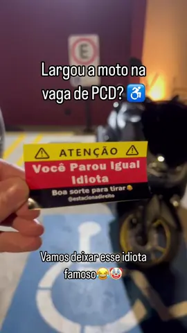 🏍️ Largou a moto na vaga de PCD? ♿ 😤 Não dá pra passar batido! ⚠️ Vamos deixar esse idiota famoso 😂🤡
