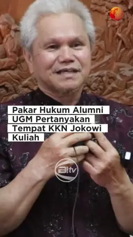 Pakar Hukum Alumni UGM Pertanyakan Tempat KKN Jokowi Kuliah