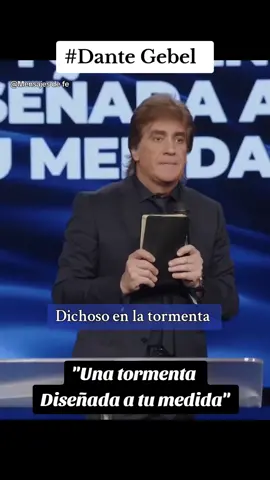Dichoso en la tormenta  Dante Gebel... 