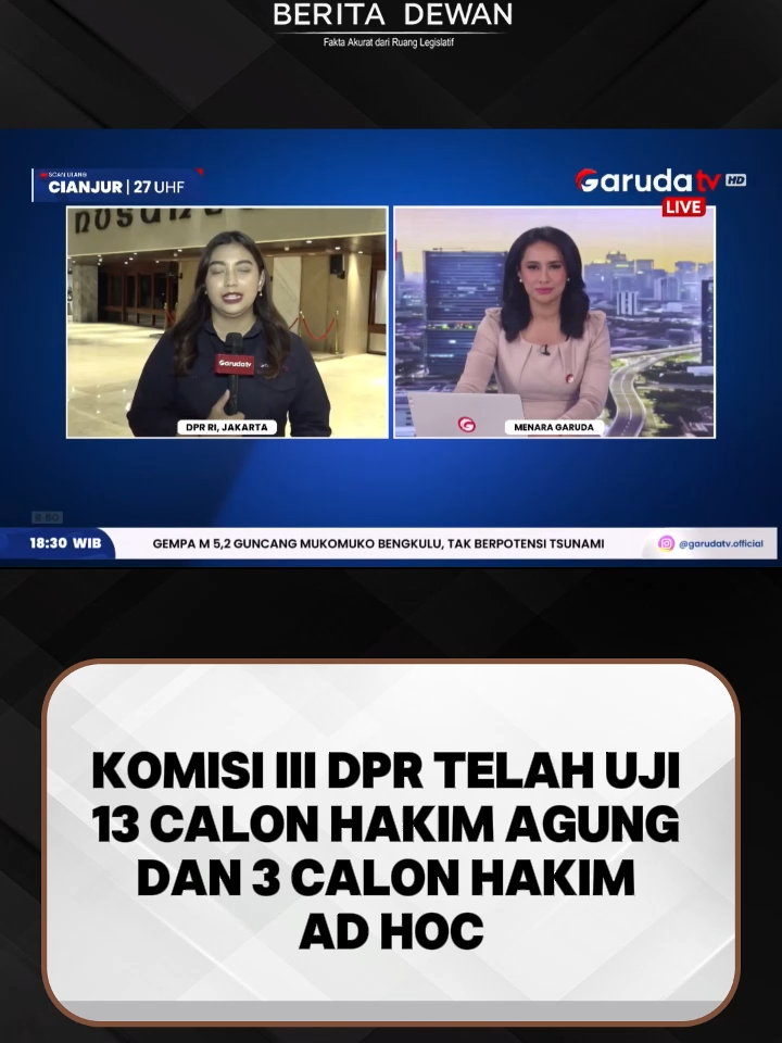 Komisi III DPR telah uji 13 calon Hakim Agung dan 3 calon Hakim ad hoc