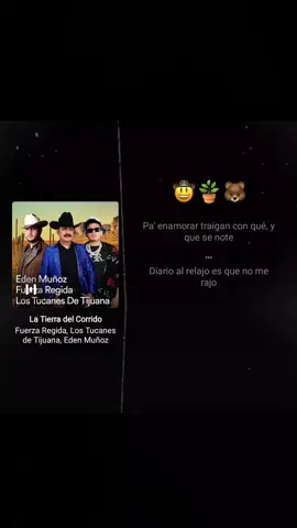 La tierra del corrido 🪴🤠 #Lostucanespopedenmuñoz#corrido#music#paratiii