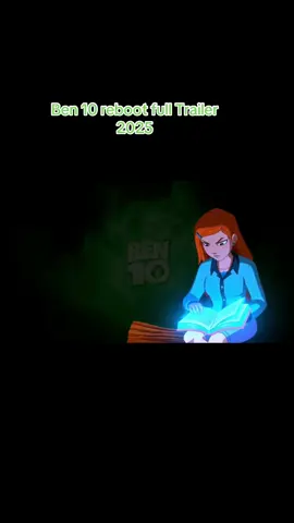 #ben10 Ben 10 reboot full Trailer 2025 #fyp #viralvideo #trailer 