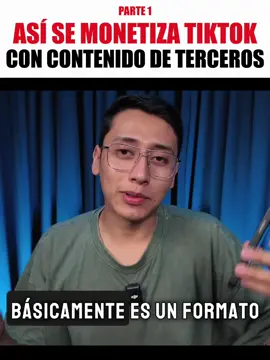 Así se monetiza Tiktok con CONTENIDO de TERCEROS 🧐