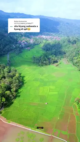 Membalas @CCTV_CIAMIS_UTARA⁰²  #exploreciamis #ciamispride #situhiyangsadewata #droneview #adhil_schatzi 