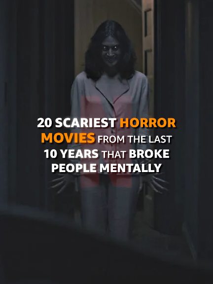 TOP 20 SCARIEST HORROR MOVIES FROM THE LAST 10 YEARS THAT BROKE PEOPLE MENTALITY #movies #horror #horrormovies #movierecommendations 