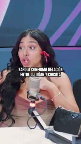 Karola confirma relación entre dj luían y crusita #karola #crusita #djluian #relacion 