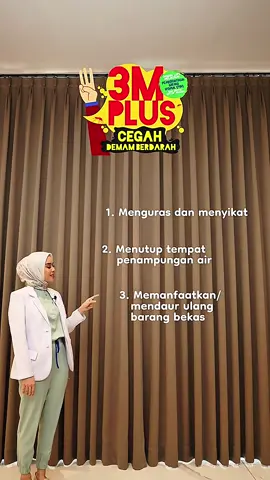 “DBD Bisa Dicegah, Hidup Sehat Bisa Kita Jaga.” #CegahDBD #BontangSehat #BontangKuat #3MPlus #ombram 