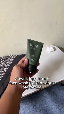 Cowok juga butuh face wash #kahf #kahffacewash #fypシ゚ 