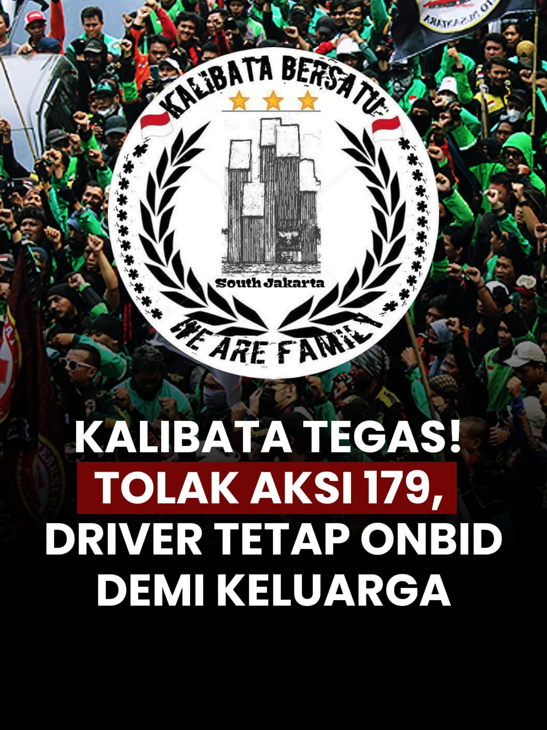 Kalibata Tegas! Tolak Aksi 179, Driver Tetap OnBid Demi Keluarga #kalibatabersatu #ojol #onbid #tolakaksi179
