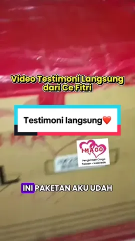 CARGO AMANAH TAIWAN - INDONESIA🤩 Testimoni langsung dari Ce Fitri customer tercinta😍 Kirim lewat Imago dipastikan ✅Aman, ✅Tepat Waktu dan ✅Anti Ribet ✅Sampainya cepat cuma 3-5 minggu ya‼️ #pejuangnt🇮🇩🇹🇼 #fypシ゚viral #fypシ #pmitaiwan🇲🇨🇹🇼 #fyptaiwan 