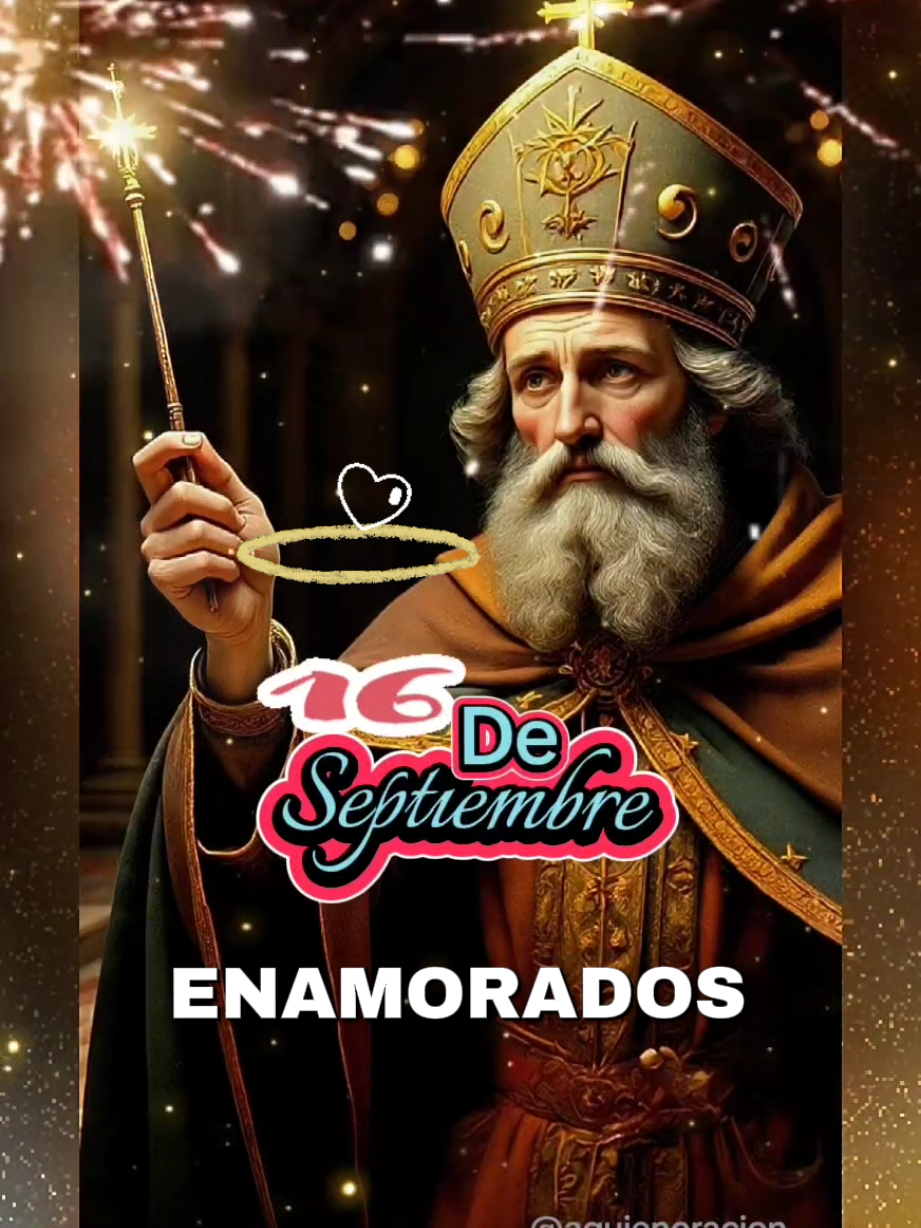 San Cipriano, patrono de los enamorados 😇🎉✝️ #sancipriano #protector #enamorados #predicador  #fecatolica 