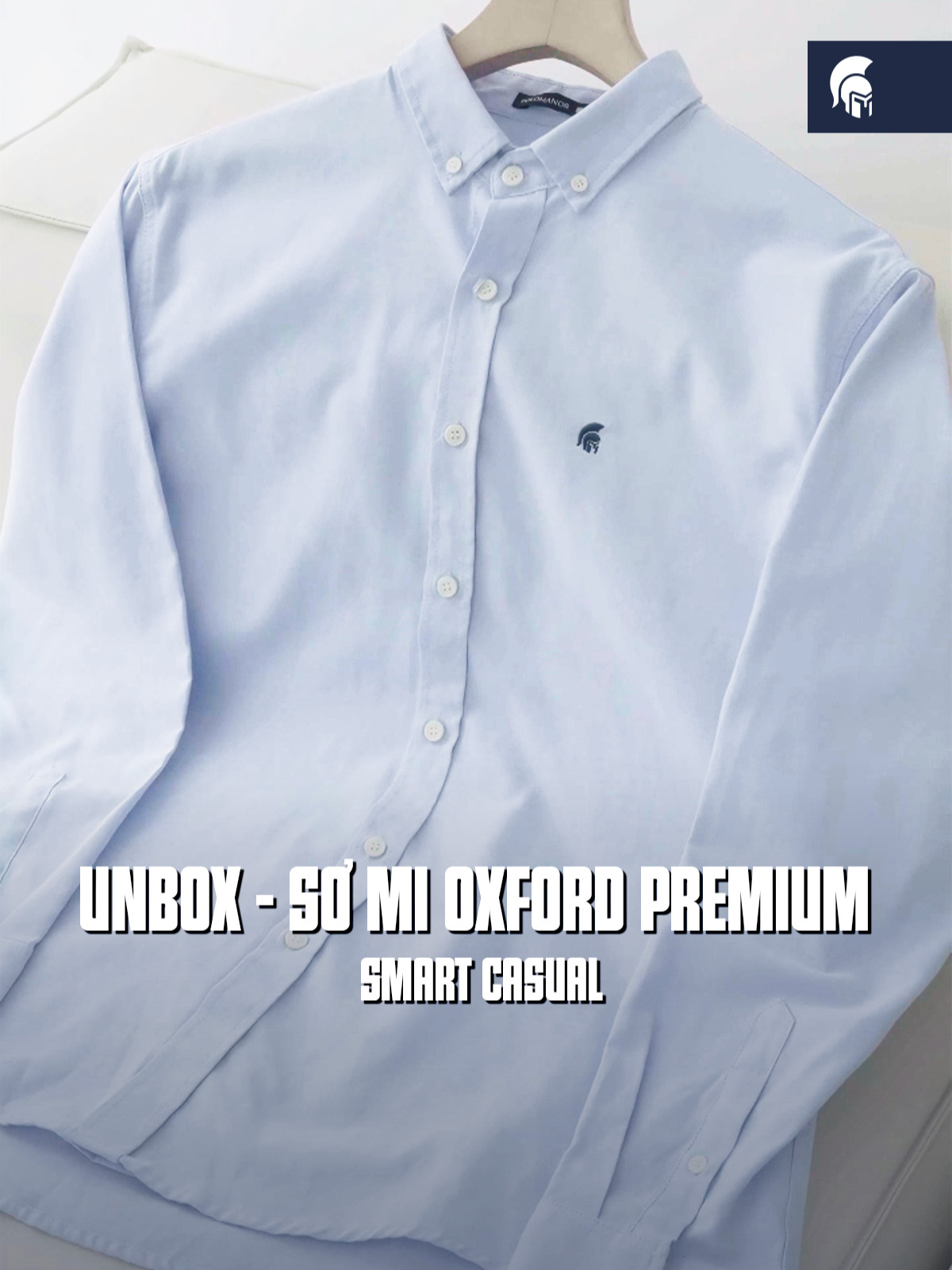 Unbox Sơ mi Oxford Premium trong BST Smart Casual mới nhất từ Polomanor #polomanor #ongchupolo #smartcasual